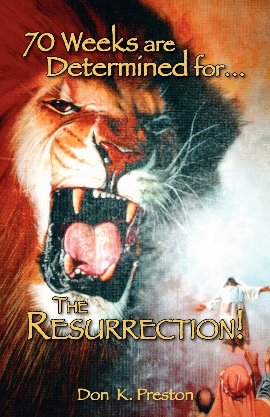 70 Weeks Are Determined for: The Resurrection book cover