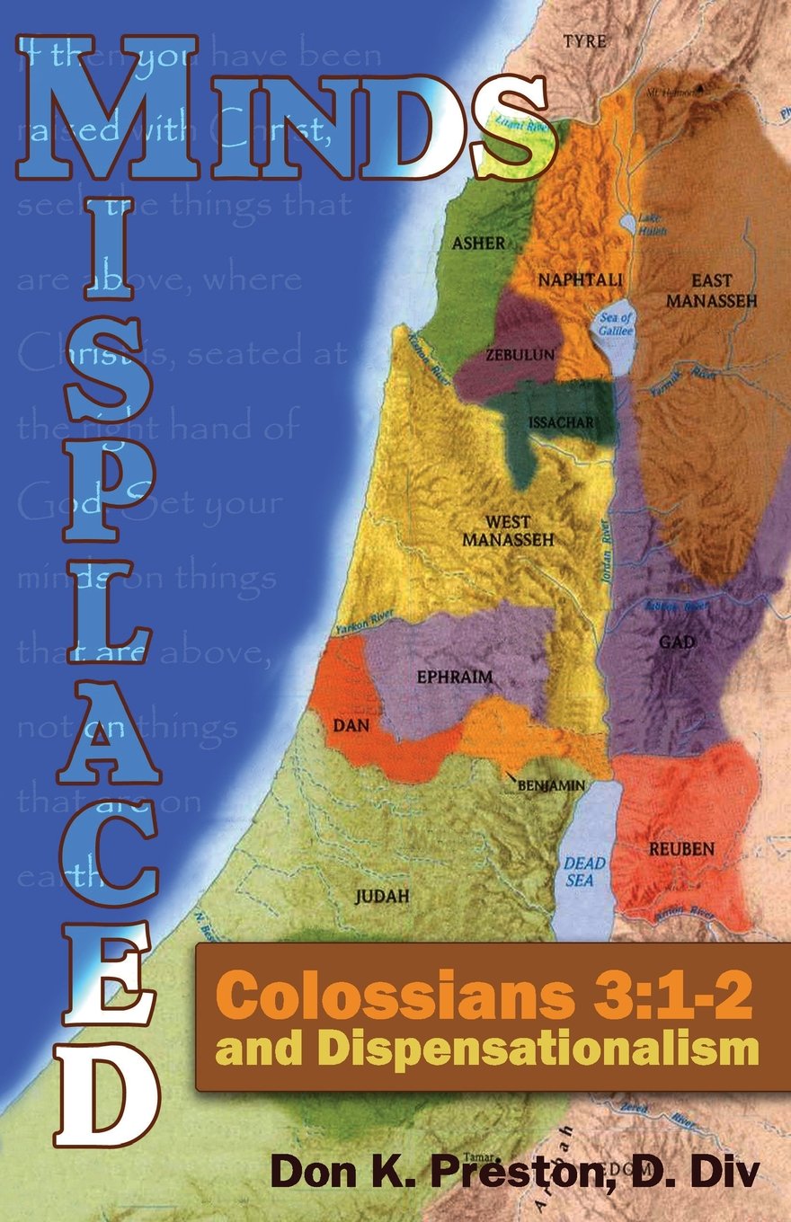 Misplaced Minds: Colossians 3:1-2 and Dispensationalism book cover